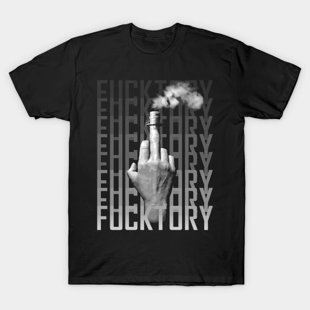 FUCKTORY T-Shirt by Pancake Dome